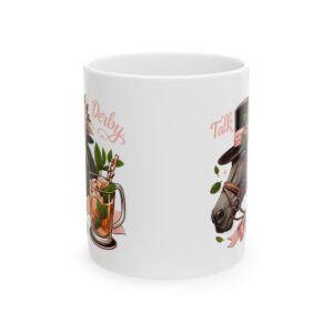 Talk Derby To Me Ceramic Mug — 11oz & 15oz
