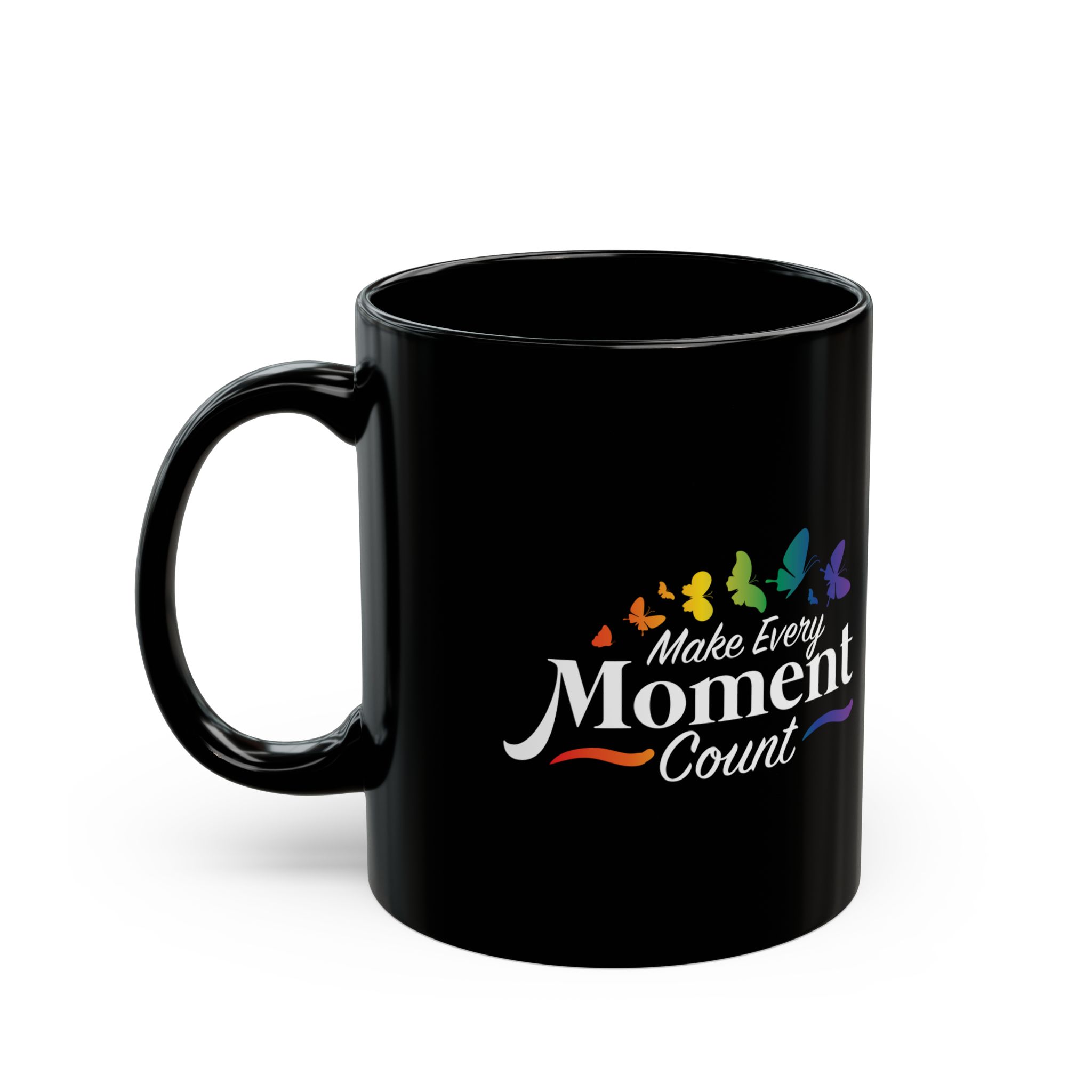 Make Every Moment Count Rainbow Butterfly Mug (11oz & 15oz) - Image 2