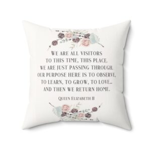 Remembering Queen Elizabeth II: "We Are All Just Visitors Here" Faux Suede Square Pillowcase