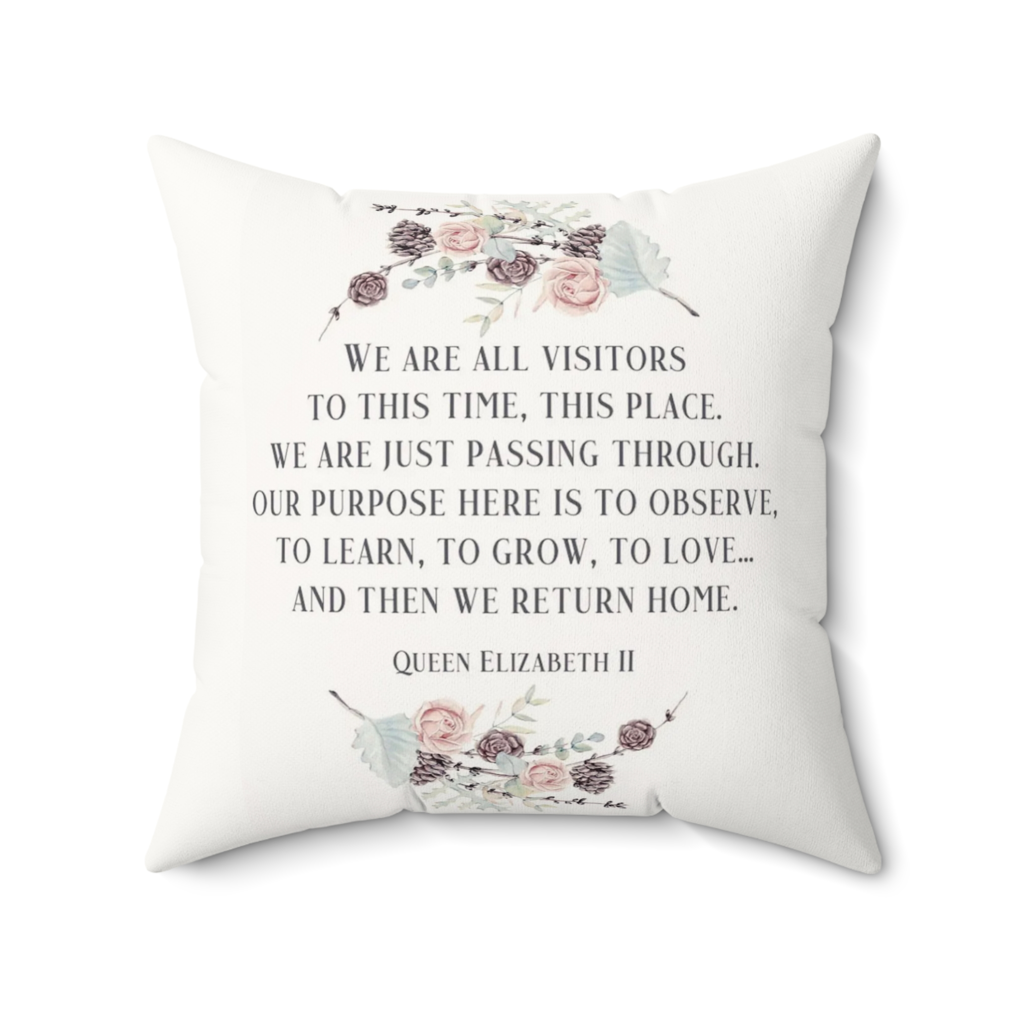 Remembering Queen Elizabeth II: "We Are All Just Visitors Here" Faux Suede Square Pillowcase