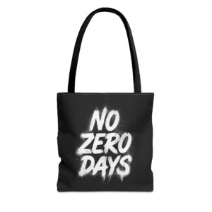 No Zero Days Tote Bag — Black